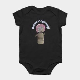 Believe In Yourself! Baby Bodysuit